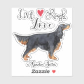 Live Love Laugh a Gordon Setter Vinyl Sticker (Vel)