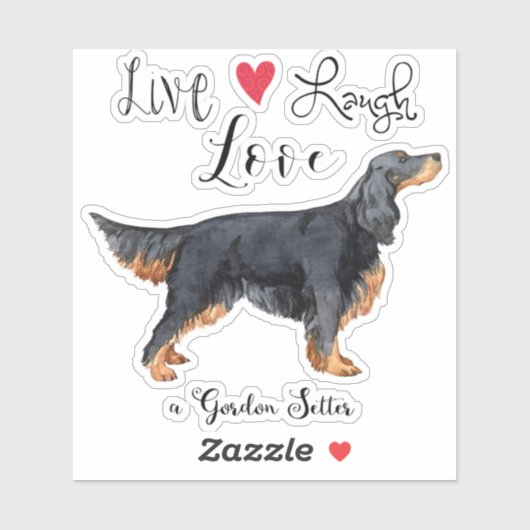 Live Love Laugh a Gordon Setter Vinyl Sticker (Vel)