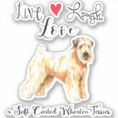 Live Love Laugh a Wheaten Vinyl Sticker (Voorkant)