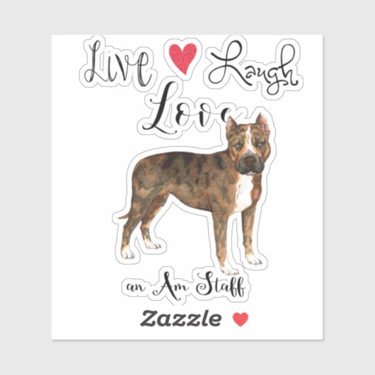 Live Love Laugh Am Staff Vinyl Sticker (Vel)