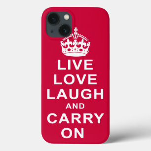 Live Love Laugh and Carry On iPhone 13 Hoesje