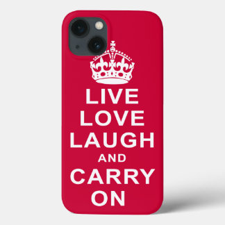 Live Love Laugh and Carry On iPhone 13 Hoesje