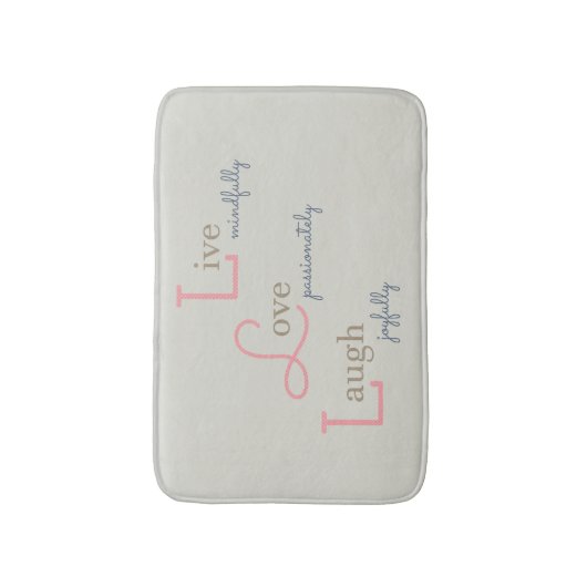 Live Love Laugh Badmat (Voorkant Verticaal)