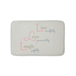 Live Love Laugh Badmat