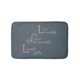 Live Love Laugh Badmat