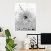 Live Love Laugh Black en White Gerber Daisy Poster (Thuiskantoor)