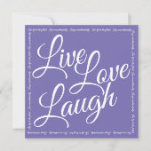 Live Love Laugh Elegant White Script Paars Kaart (Voorkant)