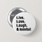 Live Love Laugh en Basketball Ronde Button 5,7 Cm (Voorkant /achterkant)