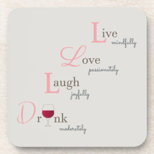 Live Love Laugh en Drink wine Onderzetter