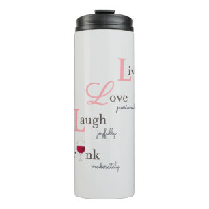 Live Love Laugh en Drink wine Thermosbeker
