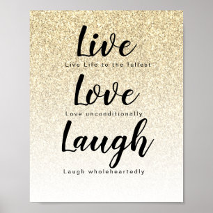 Live Love Laugh Girly Gold Glitter Typography Poster