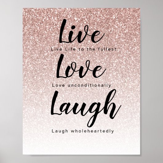 Live Love Laugh Girly Roos Gold Glitter Typografie Poster (Voorkant)