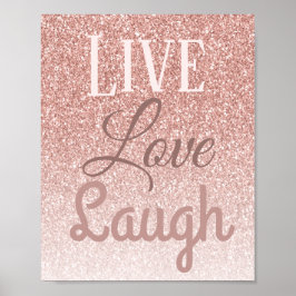 Live Love Laugh Girly Roos Gold Glitter Typografie Poster