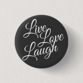 Live Love Laugh Inspirerend White Script Ronde Button 3,2 Cm (Voorkant)