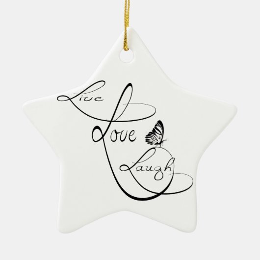 Live love Laugh Keramisch Ornament (Voorkant)