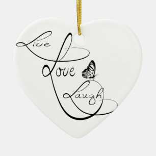 Live love Laugh Keramisch Ornament