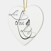 Live love Laugh Keramisch Ornament (Links)