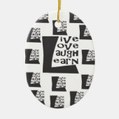 Live, Love, Laugh, Learn Keramisch Ornament (Voorkant)