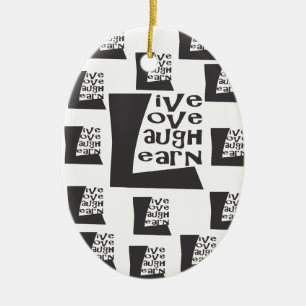 Live, Love, Laugh, Learn Keramisch Ornament