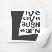 Live, Love, Laugh & Learn Muismat (Met muis)