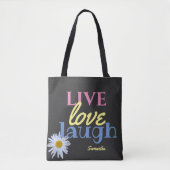 Live Love Laugh leuk kleurrijk zwart Tote Bag (Voorkant)
