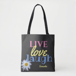 Live Love Laugh leuk kleurrijk zwart Tote Bag