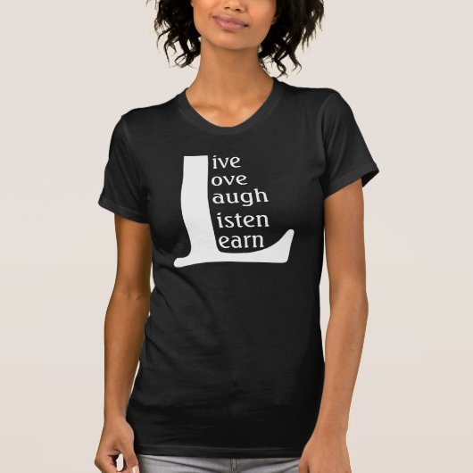 Live Love Laugh Luister en Leer T-Shirt (Voorkant)