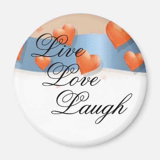 Live, Love, Laugh Magneet (Voorkant)