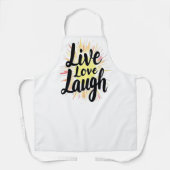 Live Love Laugh Motivatie Burst Schort (Voorkant)