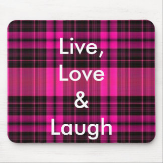 Live, Love & Laugh Mousepad Muismat
