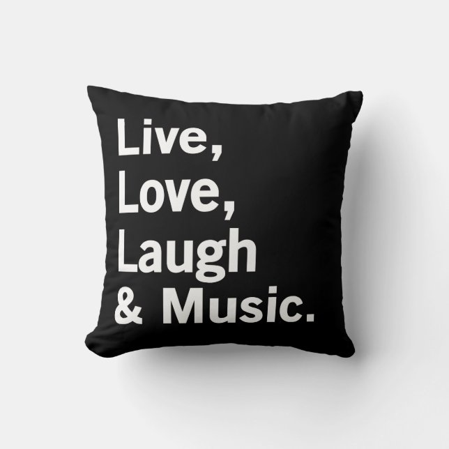 Live, Love, Laugh & Music. Kussen (Voorkant)