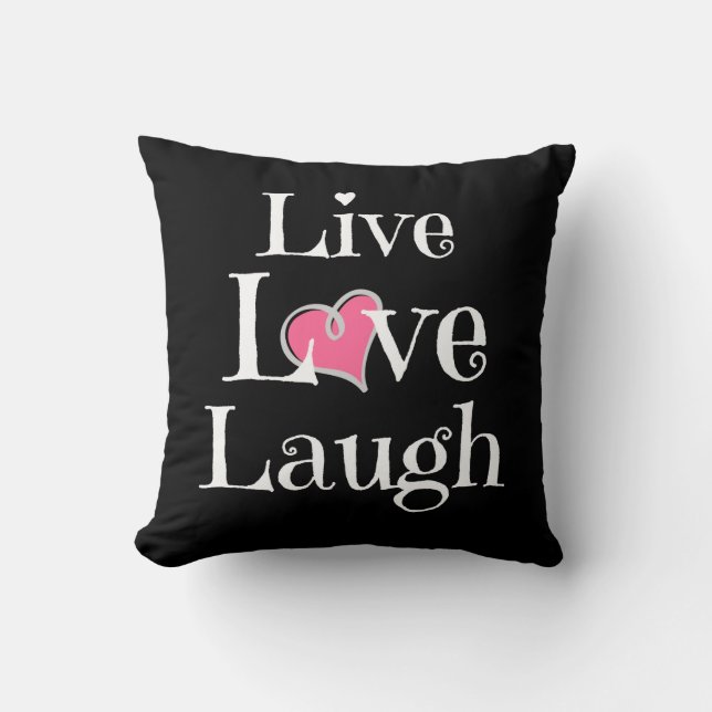 Live Love Laugh Pillow, White on Black, Pink Heart Kussen (Voorkant)
