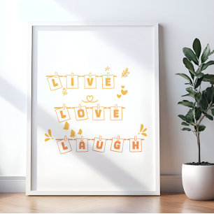 Live Love Laugh Schattig Notedry Poster