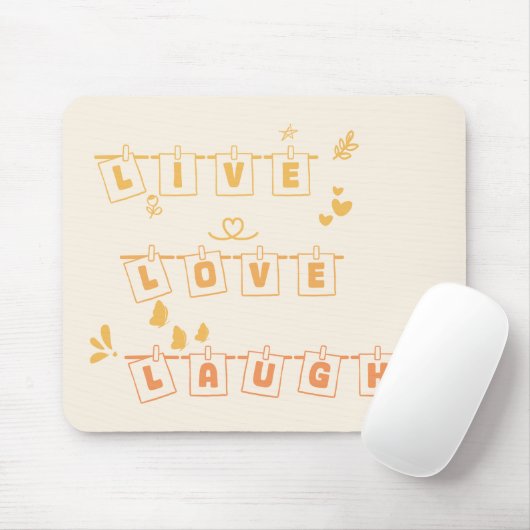 Live Love Laugh Schattige Notedry Mousepad Muismat (Met muis)