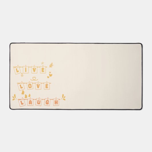 Live Love Laugh Schattigee Notedry Desk Mat (Voorkant)