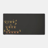 Live Love Laugh Schattigee Notedry Desk Mat (Voorkant)