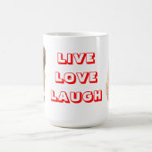 Live, Love, Laugh Sharp Pei Puppy Dog Coffee Mok (Center)
