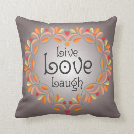 Live Love Laugh Sierkussen