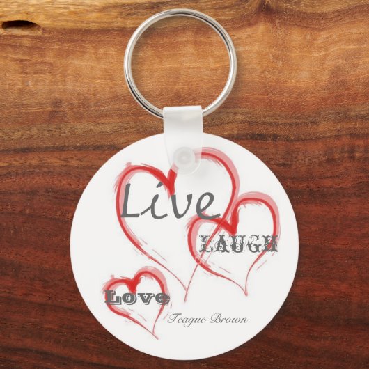 Live, Love, Laugh, Teague Brown Sleutelhanger (Voorkant)