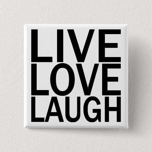 Live Love Laugh-toets Vierkante Button 5,1 Cm (Voorkant)