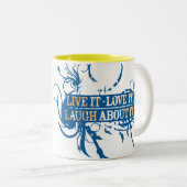 Live, Love, Laugh Tweekleurige Koffiemok (Voorkant rechts)