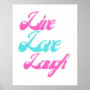 Live Love Laugh Typografie  Inspirerend Poster