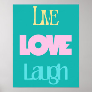 Live Love Laugh Typografie Poster   Inspirerend