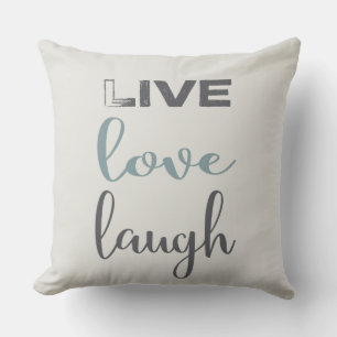 Live Love Laugh Typography Quote Kussen