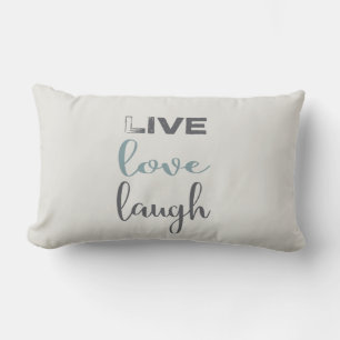 Live Love Laugh Typography Quote Kussen