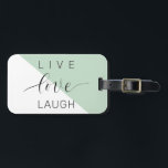 Live Love Laught Positive Motivation Mint Quote Bagagelabel<br><div class="desc">Live Love Laught Positive Motivation Mint Quote</div>