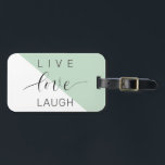 Live Love Laught Positive Motivation Mint Quote Bagagelabel<br><div class="desc">Live Love Laught Positive Motivation Mint Quote</div>