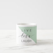 Live Love Laught Positive Motivation Mint Quote Espresso Kop (Voorkant)