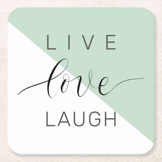 Live Love Laught Positive Motivation Mint Quote Kartonnen Onderzetters (Voorkant)
