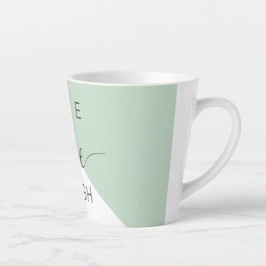 Live Love Laught Positive Motivation Mint Quote Latte Mok (Rechts)